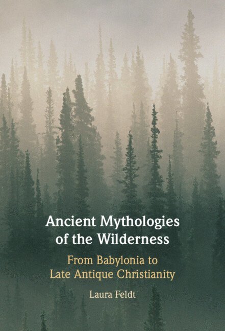Ancient Mythologies of the Wilderness