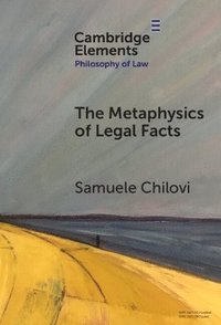 bokomslag The Metaphysics of Legal Facts