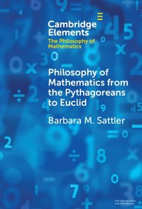 bokomslag Philosophy of Mathematics from the Pythagoreans to Euclid