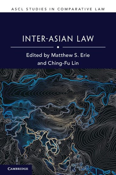 Matthew S. Erie, Ching-Fu Lin - Inter-Asian Law, Häftad