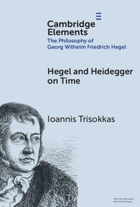 bokomslag Hegel and Heidegger on Time
