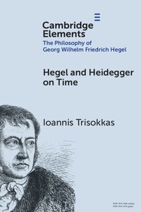 bokomslag Hegel and Heidegger on Time