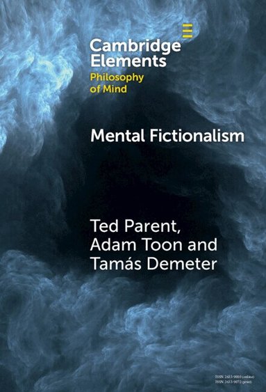 Ted Parent, Adam Toon, Tamás Demeter - Mental Fictionalism, Inbunden