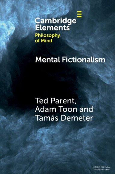 Ted Parent, Adam Toon, Tamás Demeter - Mental Fictionalism, Häftad