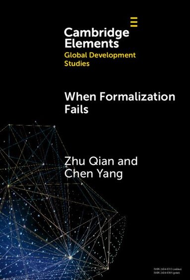 Zhu Qian, Chen Yang - When Formalization Fails, Inbunden