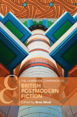 bokomslag The Cambridge Companion to British Postmodern Fiction