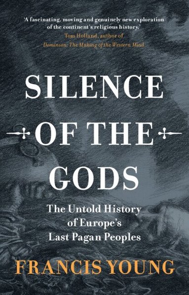 Francis Young - Silence of the Gods, Inbunden