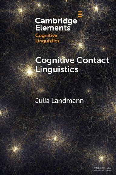 Julia Landmann - Cognitive Contact Linguistics, Häftad