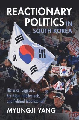bokomslag Reactionary Politics in South Korea