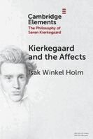 Isak Winkel Holm - Kierkegaard and the Affects, Häftad