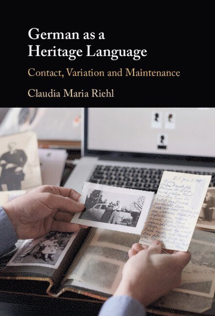 Claudia Maria Riehl, Claudia Maria (Ludwig-Maximilians-Universitat Munchen) Riehl - German as a Heritage Language, Inbunden