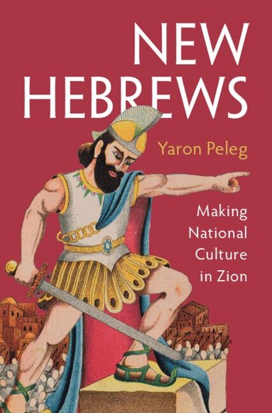 Yaron Peleg - New Hebrews, Inbunden