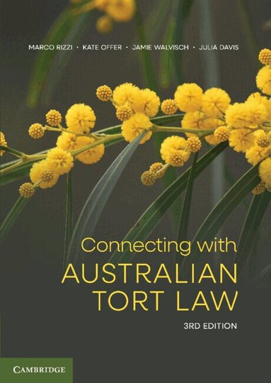Marco Rizzi, Kate Offer, Jamie Walvisch, Julia Davis - Connecting with Australian Tort Law, Häftad