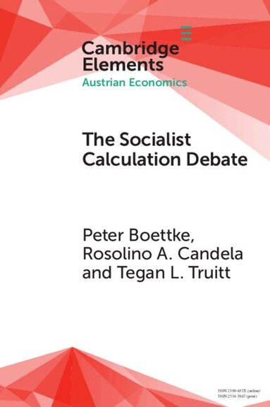 Peter Boettke, Rosolino A. Candela, Tegan Lindstrom Truitt - The Socialist Calculation Debate, Häftad