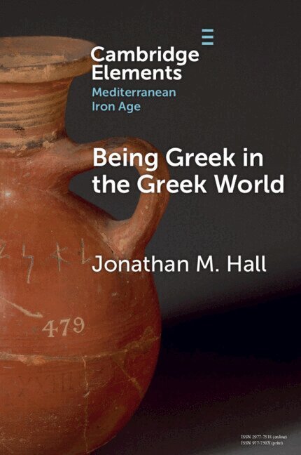 Jonathan M. Hall - Being Greek in the Greek World, Häftad