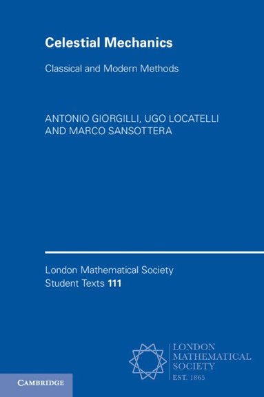 Antonio Giorgilli, Ugo Locatelli, Marco Sansottera - Celestial Mechanics, Häftad