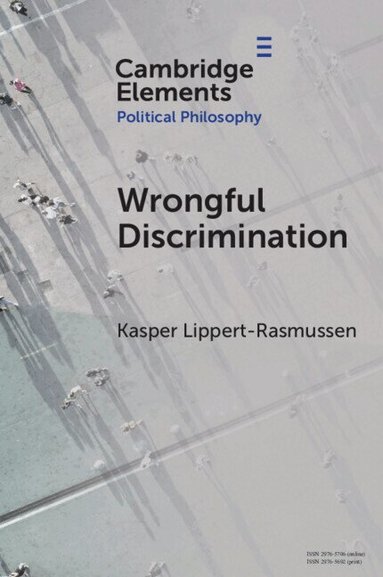 Kasper Lippert-Rasmussen - Wrongful Discrimination, Häftad