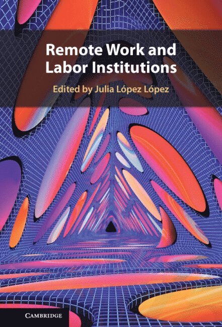 Remote Work and Labor Institutions