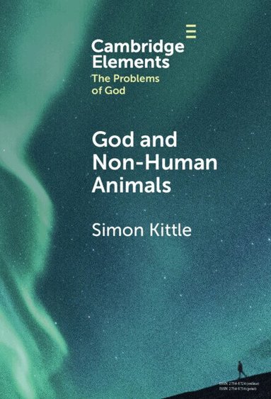 Simon Kittle - God and Non-Human Animals, Inbunden