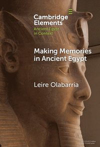 bokomslag Making Memories in Ancient Egypt