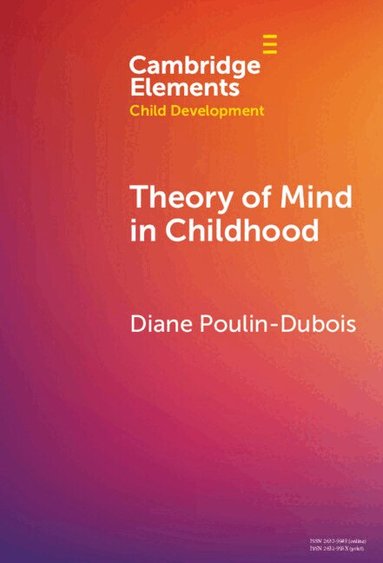 Diane Poulin-Dubois - Theory of Mind in Childhood, Inbunden