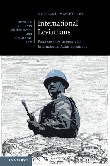 Nicolas Lemay-Hébert - International Leviathans, Inbunden