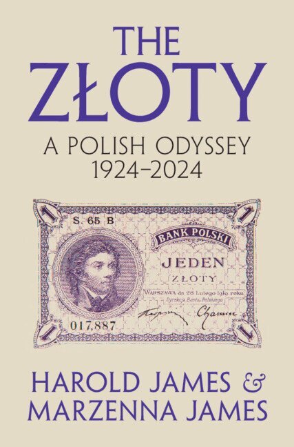 Harold James, Marzenna James - The Złoty, Häftad