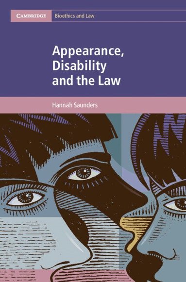 Hannah Saunders - Appearance, Disability and the Law, Inbunden