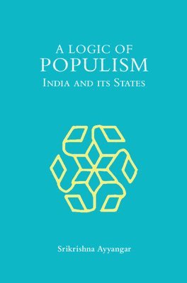bokomslag A Logic of Populism