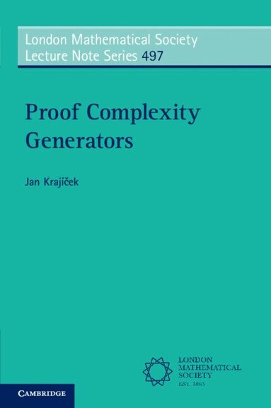 Jan Krajíček - Proof Complexity Generators, Häftad