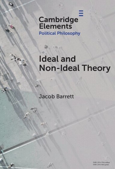 Jacob Barrett - Ideal and Non-Ideal Theory, Inbunden