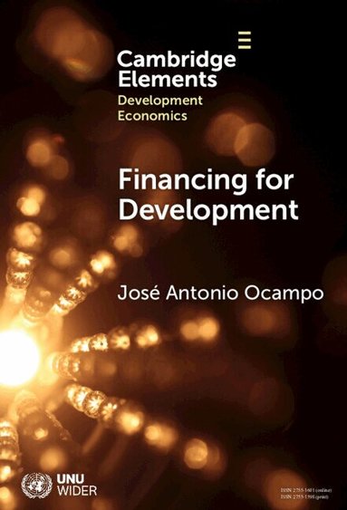 José Antonio Ocampo - Financing for Development, Inbunden