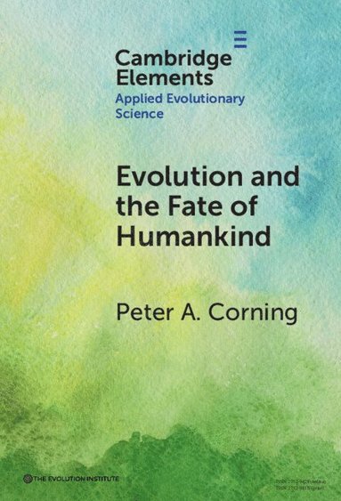 bokomslag Evolution and the Fate of Humankind