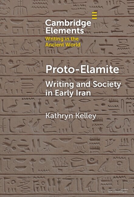 Kathryn Kelley - Proto-Elamite, Inbunden