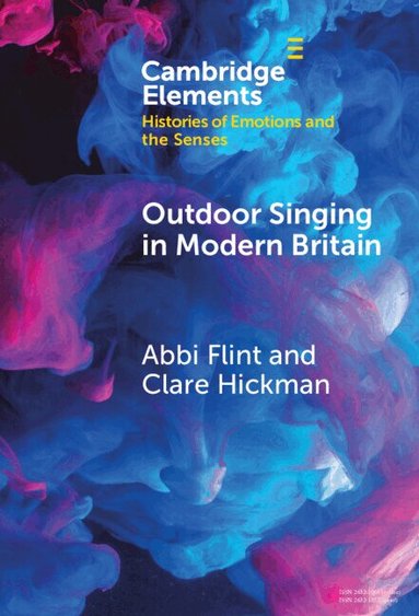 Abbi Flint, Clare Hickman - Outdoor Singing in Modern Britain, Inbunden
