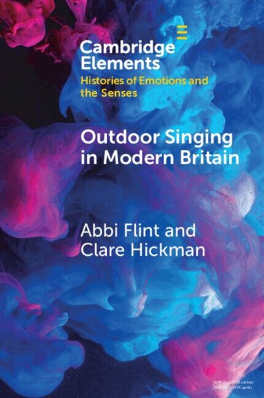 Abbi Flint, Clare Hickman - Outdoor Singing in Modern Britain, Häftad