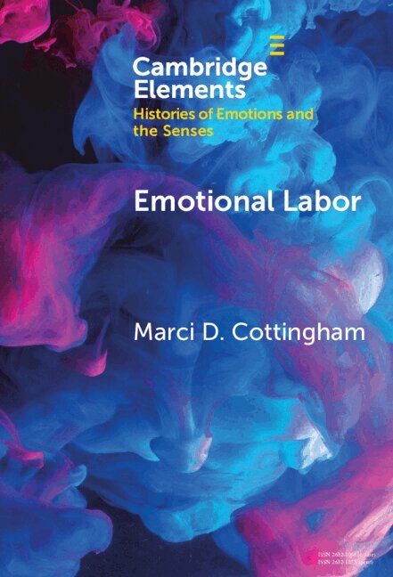 Marci D. Cottingham - Emotional Labor, Inbunden