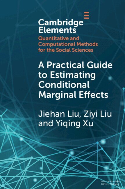 Jiehan Liu, Ziyi Liu, Yiqing Xu - Practical Guide Estimating Conditional Marginal Effects, Häftad