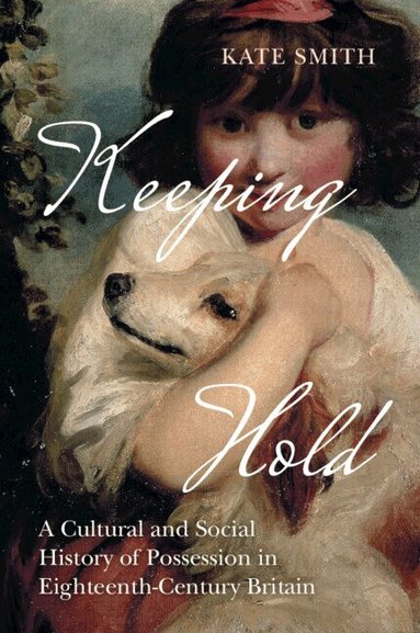 Kate Smith - Keeping Hold, Häftad
