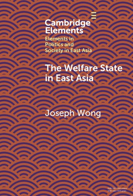 The Welfare State in East Asia 1