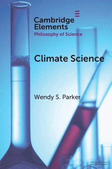 Wendy S. Parker - Climate Science, Häftad