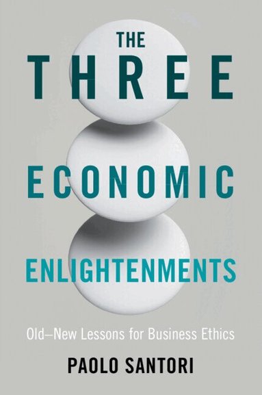 Paolo Santori - The Three Economic Enlightenments, Häftad