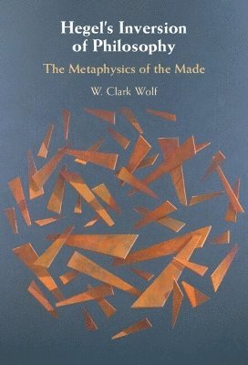 bokomslag Hegel's Inversion of Philosophy