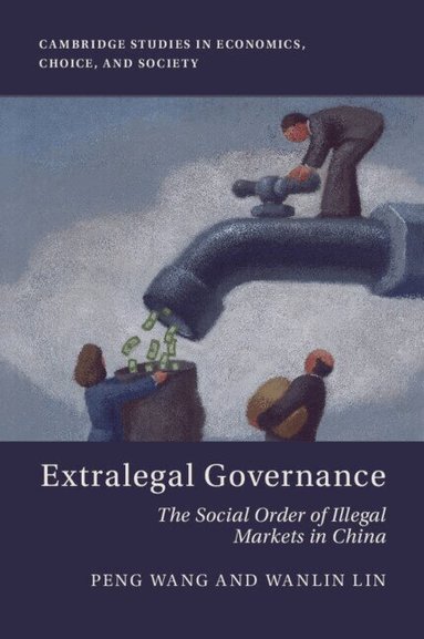 Peng Wang, Wanlin Lin - Extralegal Governance, Häftad
