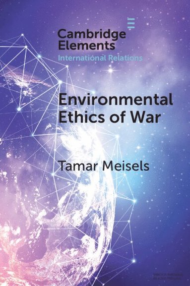 bokomslag Environmental Ethics of War