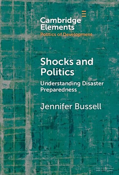 Jennifer Bussell - Shocks and Politics, Inbunden