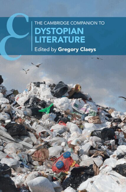 Gregory Claeys - The Cambridge Companion to Dystopian Literature, Häftad