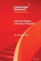 Ju Seong Lee - Informal Digital Learning of English, Inbunden