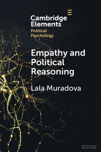 bokomslag Empathy and Political Reasoning