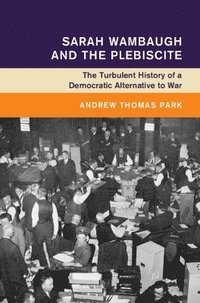 bokomslag Sarah Wambaugh and the Plebiscite